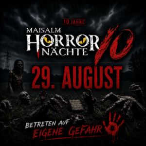 Maisalm Horrornächte 2026 – 29.08.2026